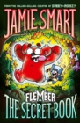 Image for Flember 1: The Secret Book (from the multi-million-selling creative genius Jamie Smart)