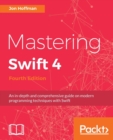 Image for Mastering Swift 4 - Fourth Edition