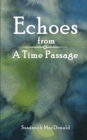 Image for Echoes from a Time Passage