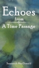 Image for Echoes from a time passage