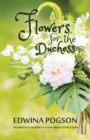 Image for Flowers for the Duchess