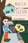 Image for Martin and the Pigeon... Continue Their Adventures