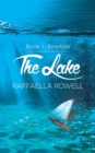 Image for The Lake : Book 1 - Emotion