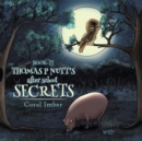 Image for Thomas P Nutt&#39;s After School Secrets