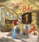 Image for Matilda and the Magic Bike