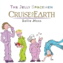 Image for The Jelly Spacemen: Cruise to Earth