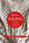 Image for Irish Aran: history, tradition, fashion