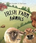 Image for Irish farm animals  : from feathered friends to mighty muckers