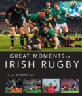 Image for Great moments in Irish rugby