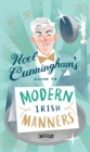 Image for Noel Cunningham&#39;s guide to modern Irish manners