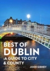 Image for Best of Dublin  : a guide to city &amp; county
