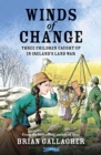 Image for Winds of change  : three children caught up in Ireland&#39;s land war