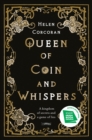 Image for Queen of Coin and Whispers: A Kingdom of Secrets and a Game of Lies