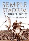 Image for Semple stadium  : field of legends
