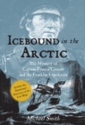 Image for Icebound in the Arctic  : the mystery of Captain Francis Crozier and the Franklin expedition
