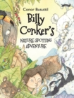 Billy Conker's Nature-Spotting Adventure - Busuttil, Conor