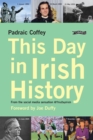 Image for This Day in Irish History: From the Social Media Sensation @Thisdayirish