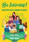 Image for Be inspired!  : young Irish people changing the world
