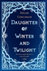 Daughter of winter and twilight - Corcoran, Helen