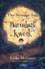 Image for The Strange Tale of Barnabus Kwerk