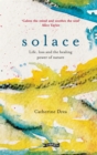 Image for Solace: Life, Loss and the Healing Power of Nature