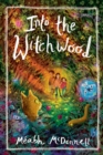 Image for Into the Witchwood