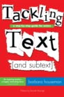 Image for Tackling text (and subtext): a step-by-step guide for actors