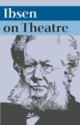 Image for Ibsen on theatre