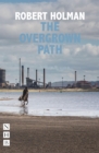 Image for The overgrown path