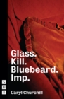 Image for Glass, kill, bluebeard, and imp