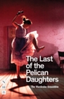 Image for The Last of the Pelican Daughters