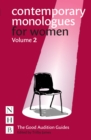 Image for Contemporary Monologues for Women: Volume 2: NHB Good Audition Guides