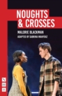 Image for Noughts &amp; Crosses (NHB Modern Plays): Sabrina Mahfouz/Pilot Theatre Adaptation