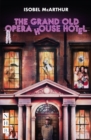 Image for The Grand Old Opera House Hotel