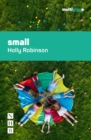 Image for small (NHB Modern Plays)