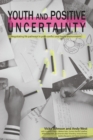 Image for Youth and Positive Uncertainty