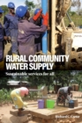 Image for Rural community water supply  : sustainable services for all