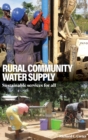 Image for Rural community water supply  : sustainable services for all