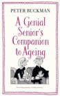 Image for The genial senior&#39;s companion to ageing