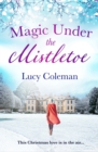 Image for Magic under the mistletoe