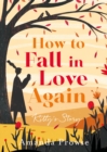 Image for How to Fall in Love Again: Kitty&#39;s Story