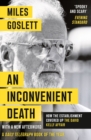 Image for An inconvenient death  : how the establishment covered up the David Kelly affair