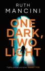 Image for One dark, two light