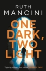 Image for One Dark, Two Light