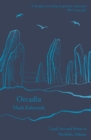 Image for Orcadia  : land, sea and stone in Neolithic Orkney
