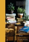 Image for The little library year: seasonal cooking and reading