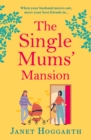 Image for The single mums&#39; mansion