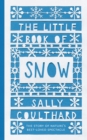 Image for The little book of snow