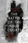 Image for The Battle of the Four Courts  : the first three days of the Irish Civil War
