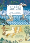 Image for Of Gods and men  : 100 stories from Ancient Greece and Rome